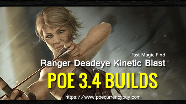 POE 3.4 Ranger Deadeye Kinetic Blast Build - Fast Magic Find